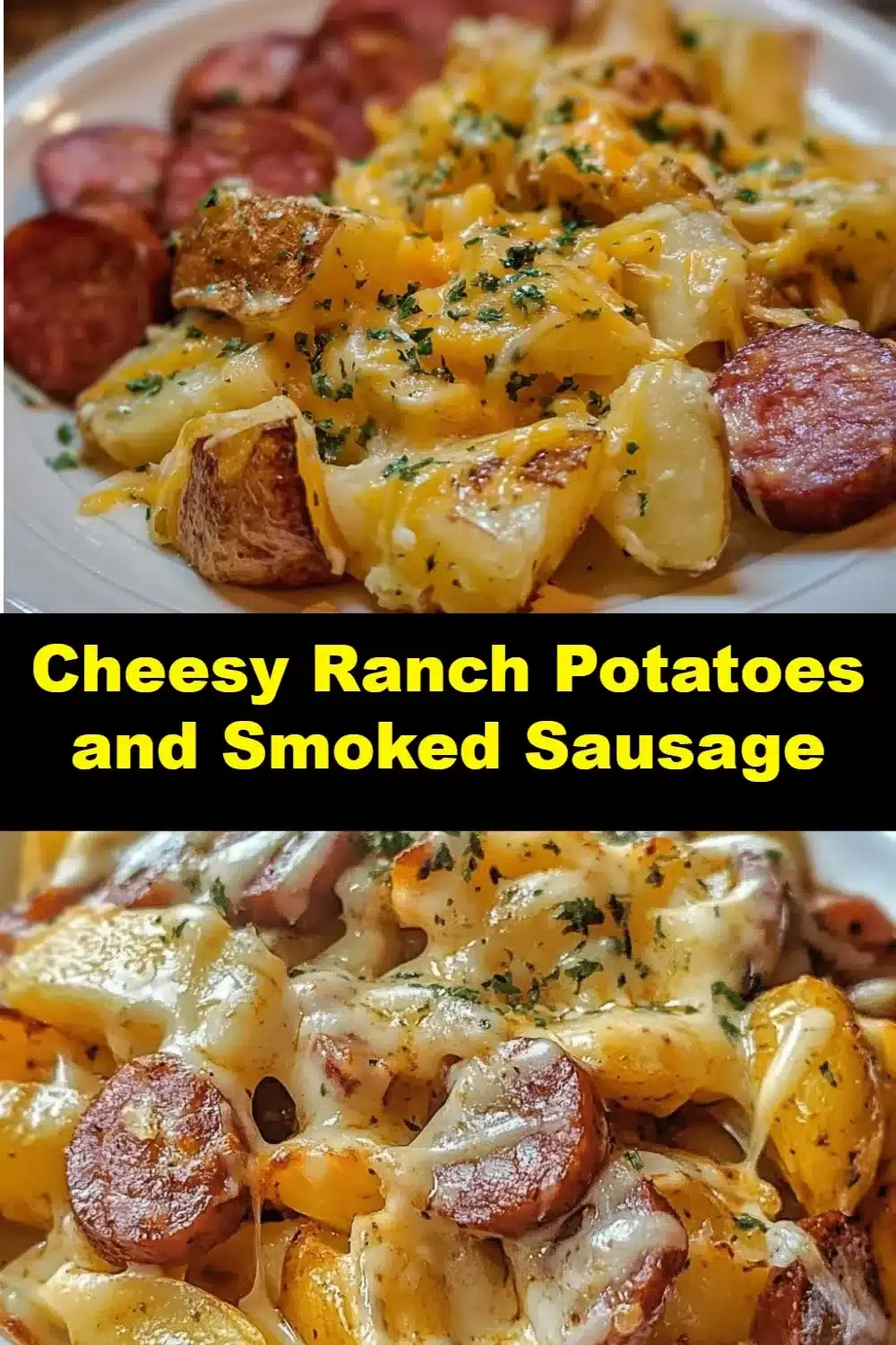 Baked cheesy ranch potatoes with smoked sausage served on a plate